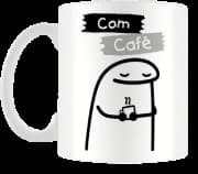 Caneca Amo Canecas - Com Café Sem Café
